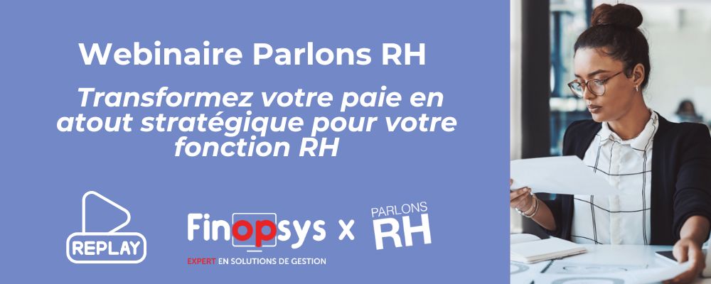 Webinaire Finopsys x Parlons RH - Replay