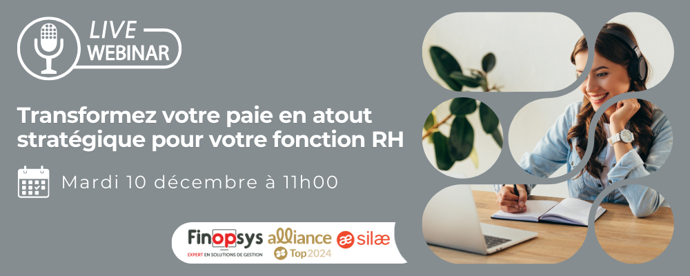 Transformez votre paie en un atout stratégique pour votre fonction RH - Mardi 10 décembre